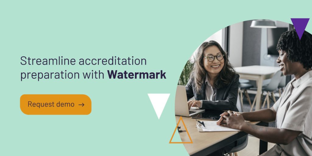 Streamline accreditation preparation with Watermark